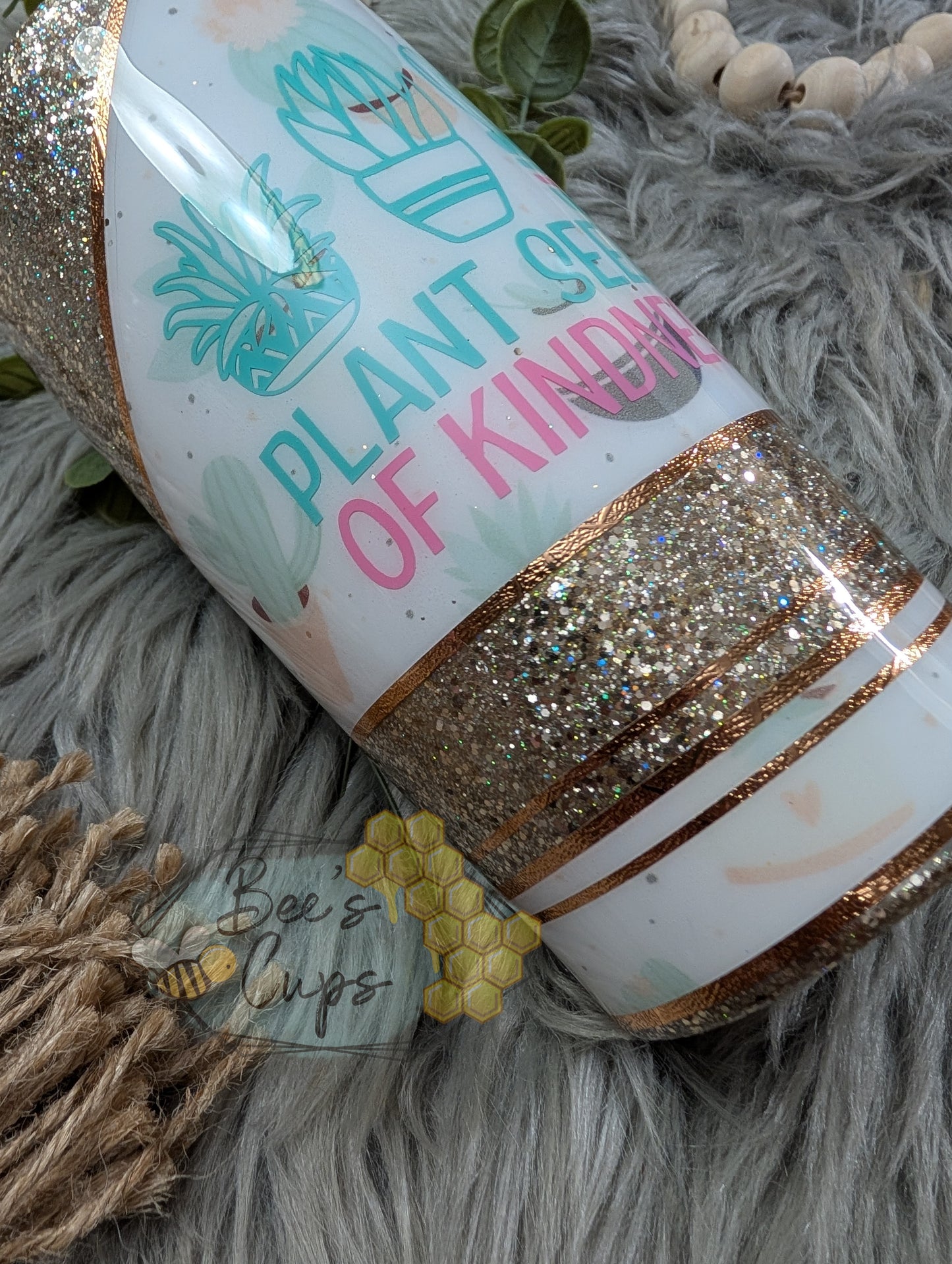 Plant Seeds of Kindness RTS 20oz