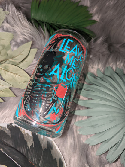 Leave Me Alone 20oz Glass Can