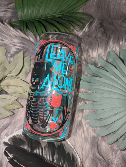 Leave Me Alone 20oz Glass Can