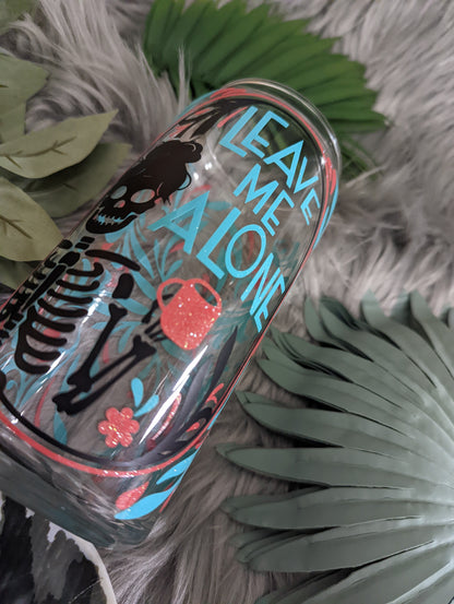 Leave Me Alone 20oz Glass Can